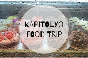 Kapitolyo Food Trip