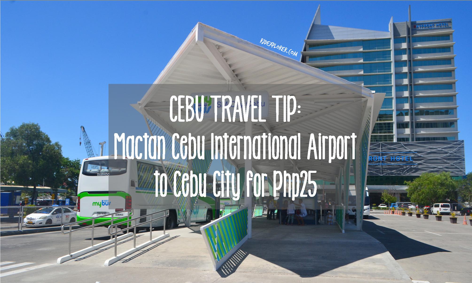 CEBU | Commute To and From Mactan Cebu International Airport for Php25