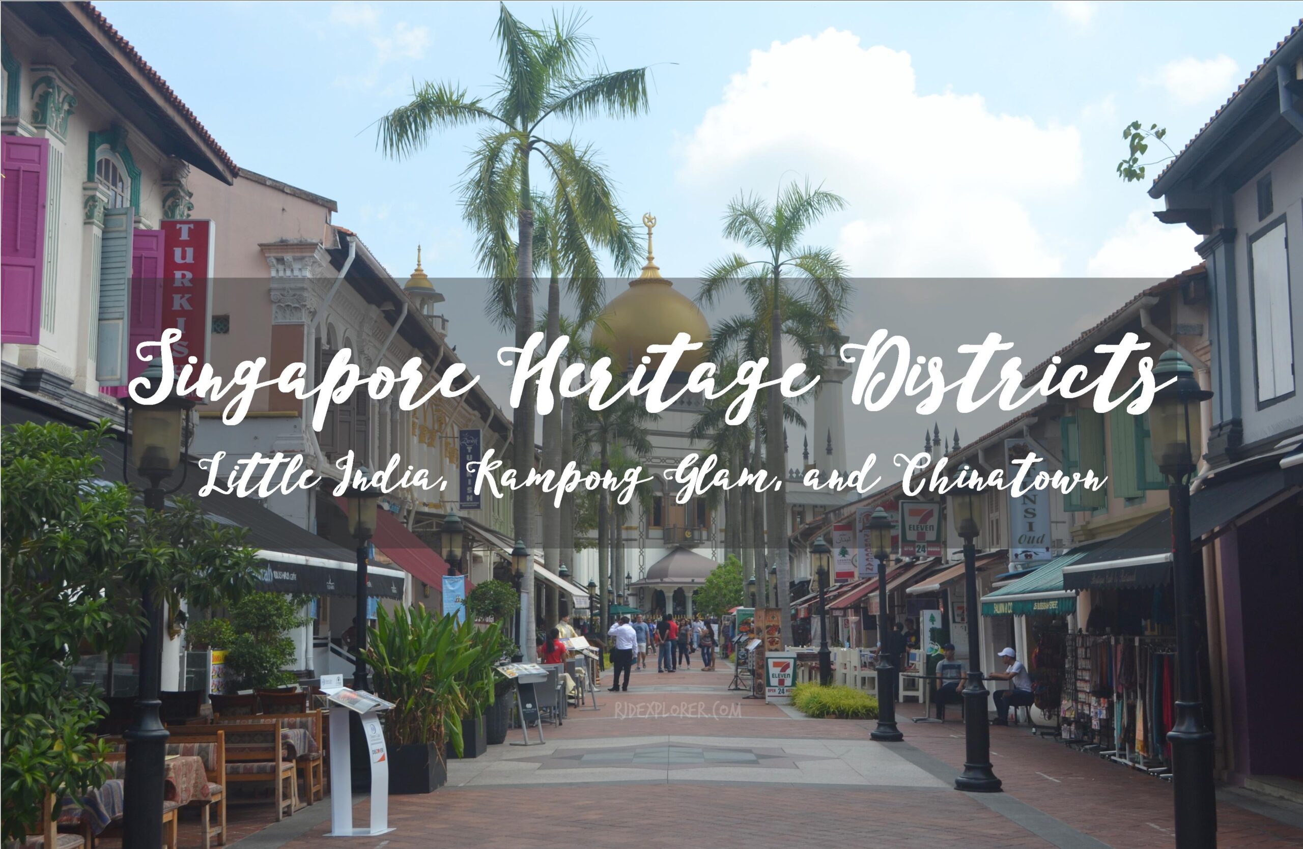 Singapore Heritage Districts