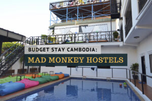 mad monkey hostel cambodia itinerary