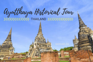 Ayutthaya Historical Tour