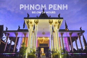 phnom pehn below 24 hours