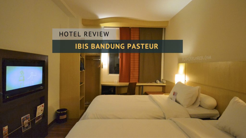 BANDUNG | Blissful Escape At Ibis Bandung Pasteur - RJdEXPLORER