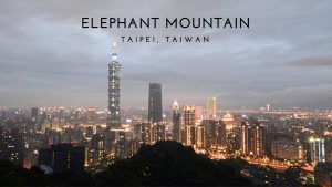 elephant mountain taipei